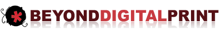 Beyond Digital Print